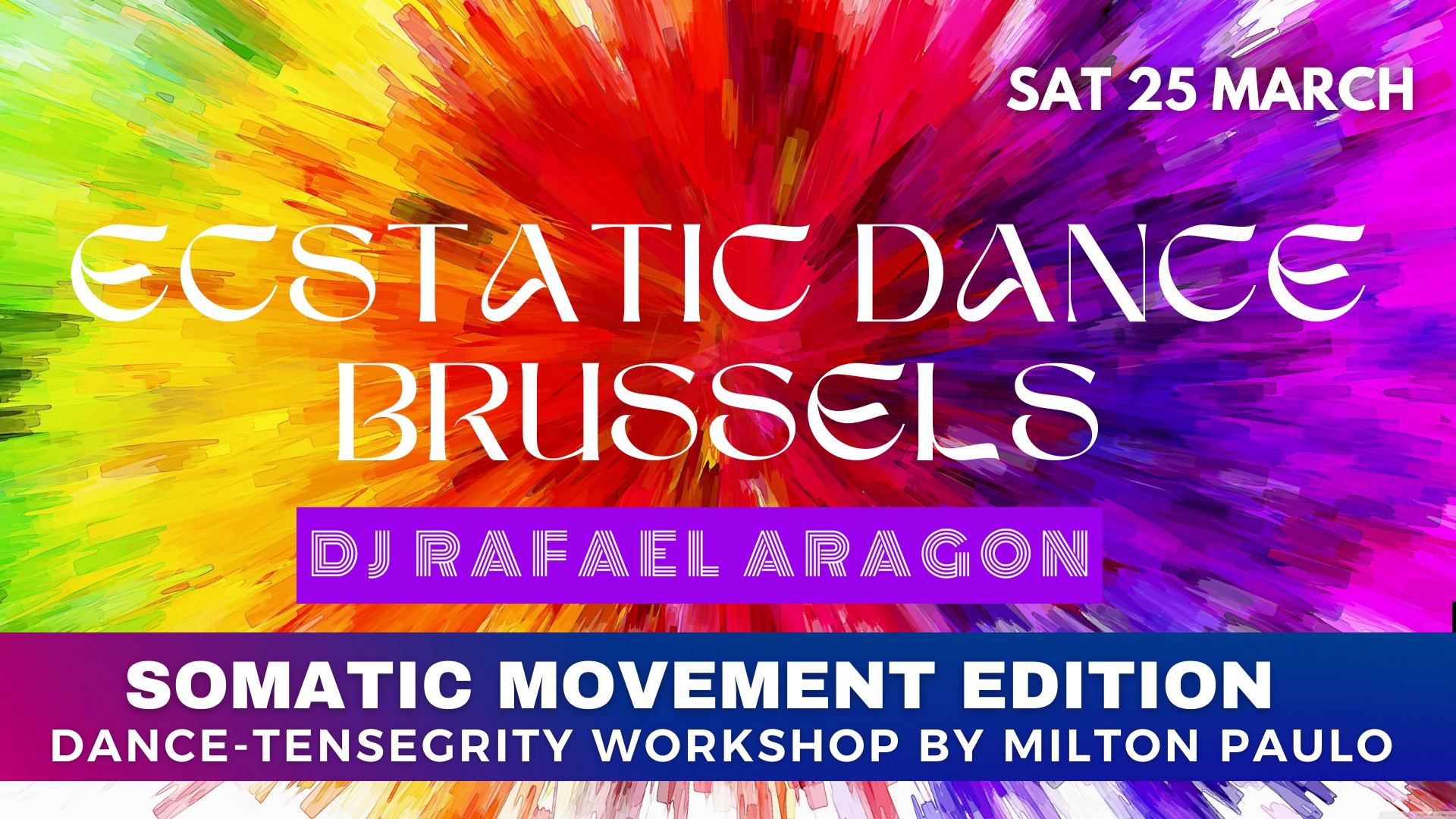 Ecstatic Dance Brussels ⚛SOMATIC MOVEMENT EDITION⚛ Milton Paulo ❉ DJ Rafael Aragon