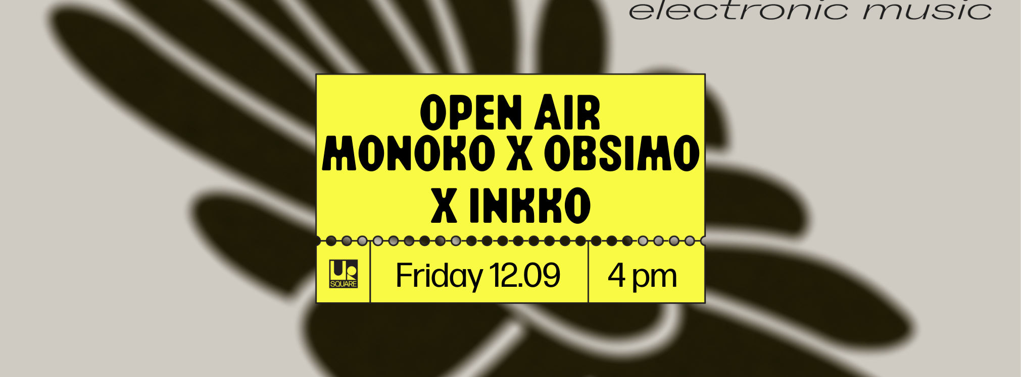 Open Air – Monoko, Obsimo & Inkko Open Air – Monoko, Obsimo & Inkko