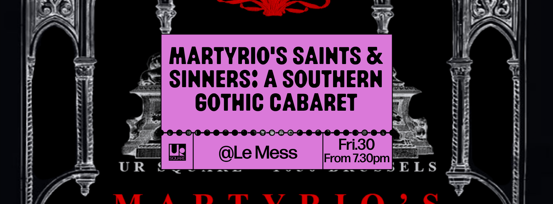 Martyrio's saints & sinners: a southern gothic cabaret