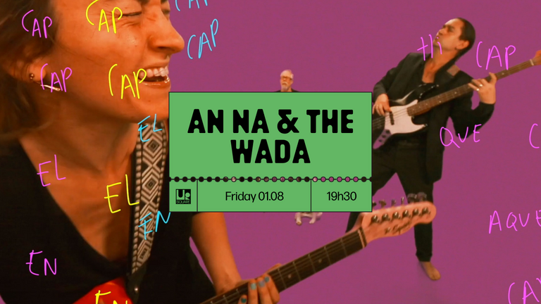 UR Buvette - Concert AN NA & The WADA